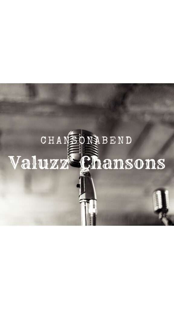 Chansonabend mit Valuzz‘ Chansons